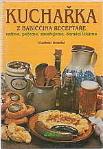 Doležal: Kuchařka. 9, Z babiččina receptáře, 1994