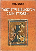 Steiner: Tajemství biblických dějin stvoření, 2005