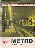 Šmejkal: Metro v Praze, 1974