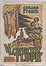 Štorch: V lovecké tlupě, 1931