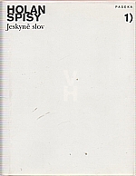 Holan: Jeskyně slov, 1999