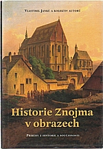 Janků: Historie Znojma v obrazech, 2005