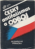 Kroupa: Český antifašismus a odboj, 1988