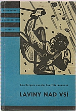 Rutgers van der Loeff-Basenau: Laviny nad vsí, 1961