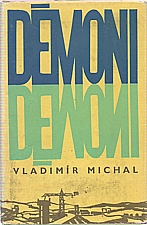Michal: Démoni, 1981