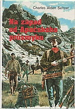 Seltzer: Na západ od Apačského průsmyku, 1937