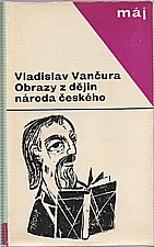 Vančura: Obrazy z dějin národa českého, 1965