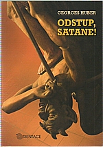 Huber: Odstup, satane!, 2012