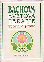 Scheffer: Bachova květová terapie, 2000