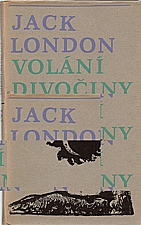 London: Volání divočiny a povídky z Aljašky, 1968