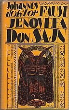 Adámek: Johannes doktor Faust ; Jenovéfa ; Don Šajn, 1976