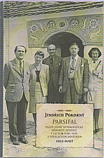 Pokorný: Parsifal, 2009