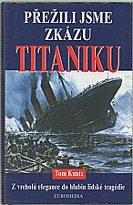 : Přežili jsme zkázu Titaniku, 1998