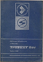 : Udržovací příručka pro osobní vůz Trabant, 1968