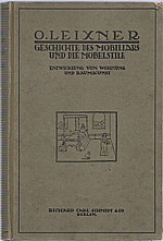 Leixner: Geschichte des Mobiliars und die Möbelstille, 1923