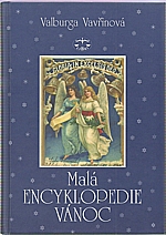 Vavřinová: Malá encyklopedie Vánoc, 2007