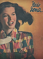 : Naše žena a svět kolem ní. Ročník III, číslo 8 - 1. září 1948, 1948