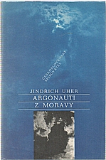 Uher: Argonauti z Moravy, 1987