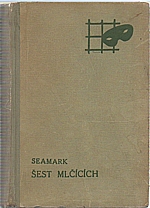 Seamark: Šest mlčících, 1929